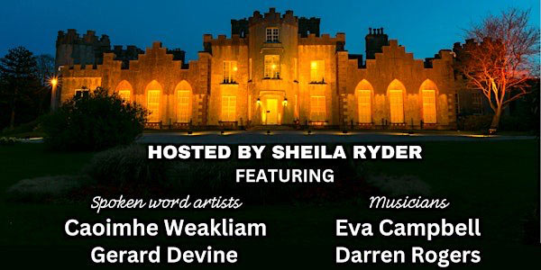 Scéal Sessions: Spoken Word and Music at Ardgillan Castle